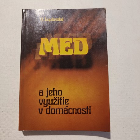Med a jeho využitie v domácnosti