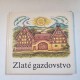 Zlaté gazdovstvo