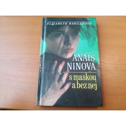 Anais Ninová  / s maskou a bez nej