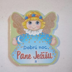 Dobrú noc, Pane Ježišu