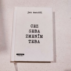 Cez seba zmením teba