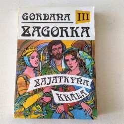 Gordana III - Zajatkyňa kráľa