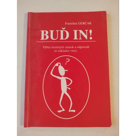 Buď in!