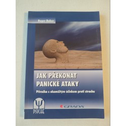 Jak překonat panické ataky