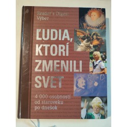 Ľudia, ktorí zmenili svet