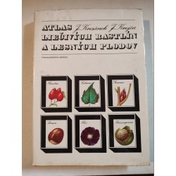 Atlas liečivých rastlín a lesných plodov
