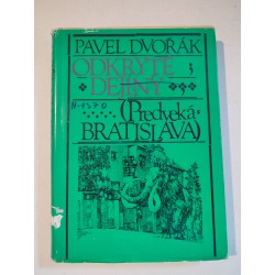 Odkryté dejiny (Predveká Bratislava)