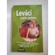 Leváci a jejich výchova