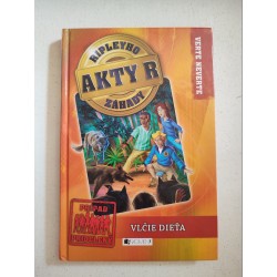 Akty R: Ripleyho záhady 3 - Vlčie dieťa