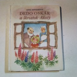 Dedo Oskár a škriatok Akoty