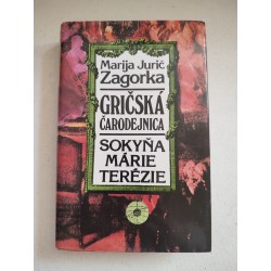 Gričská čarodejnica III. - Sokyňa Márie Terézie
