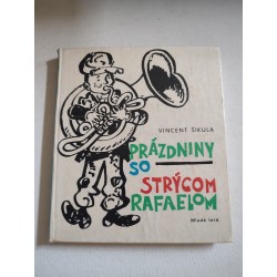 Prázdniny so strýcom Rafaelom
