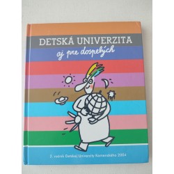 Detská univerzita aj pre dospelých (2. ročník, 2004)