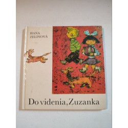 Do videnia, Zuzanka