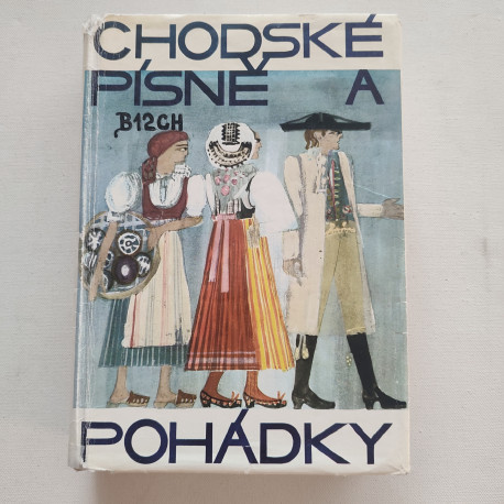 Chodské písne a pohádky