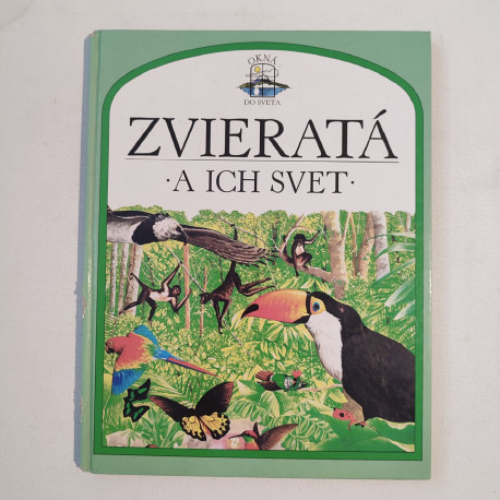 Zvieratá a ich svet