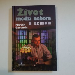 Život medzi nebom a zemou