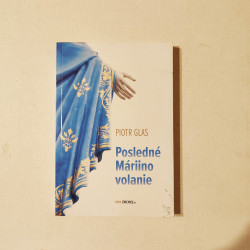 Posledné Máriino volanie