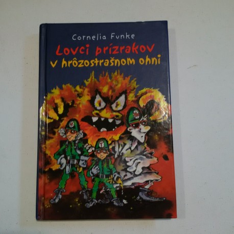 Lovci prízrakov v hrôzostrašnom ohni