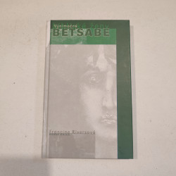 Betsabe  - Výnimočné biblické ženy