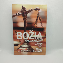 Božia láska, spravodlivosť, zákon, súd, trest a milosť