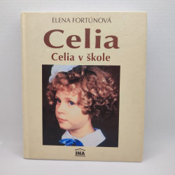 Celia, Celia v škole