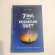 7 dní, ktoré rozdeľujú svet