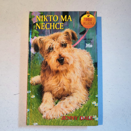 Nikto ma nechce - Psia hliadka