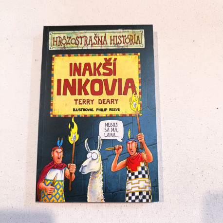 Inakší Inkovia - Hrôzostrašná história