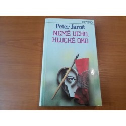 Nemé ucho, hluché oko