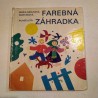 Farebná záhradka