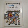 Lucia, postrach ulice