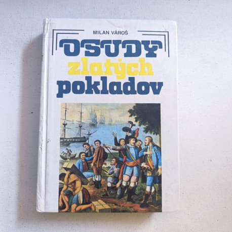 Osudy zlatých pokladov