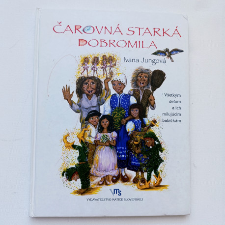 Čarovná starká Dobromila