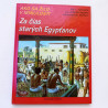 Ako sa žilo v minulosti - Za čias starých Egypťanov