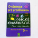 Cvičebnica pre predškolákov - Logické kombinácie, čísla, tvary, hádanky