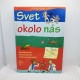 Svet okolo nás