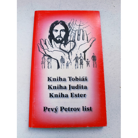 Kniha Tobiáš, Judita, Ester, Prvý Petrov list