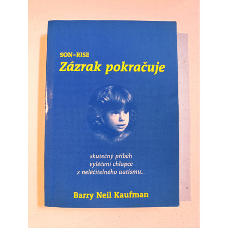 Son-Rise: Zázrak pokračuje