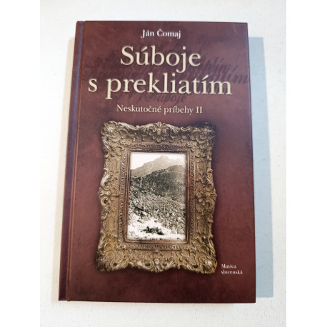 Súboje s prekliatím. Neskutočné príbehy II