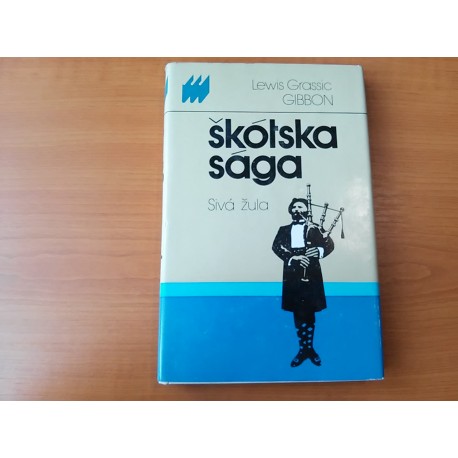 Škótska sága  III. – Sivá žula