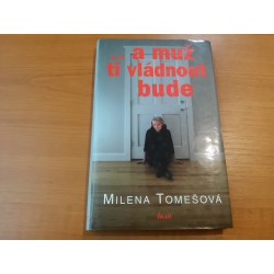 ... a muž ti vladnout bude