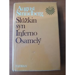 Strindberg August - Slúžkin syn, Inferno, Osamelý