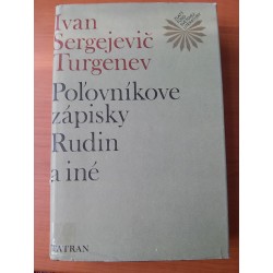 Poľovníkove zápisky, Rudin a iné