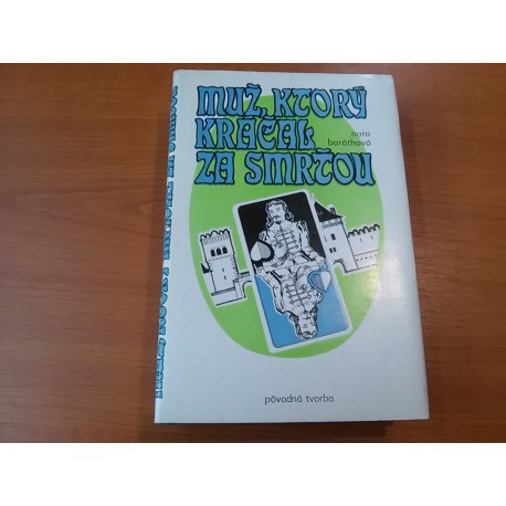 Muž, ktorý kráčal za smrťou