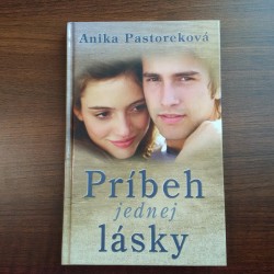 Pastoreková Anika - Príbeh jednej lásky