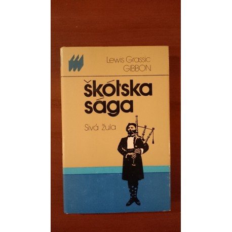 Škótska sága  III. – Sivá žula